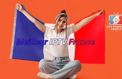 Meilleur IPTV France